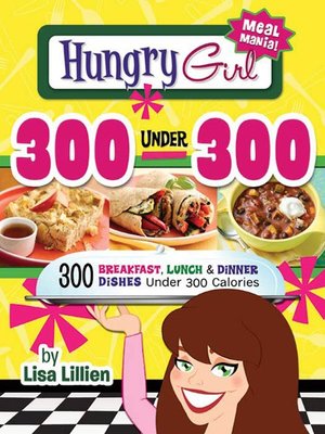 Hungry Girl 300 Under 300 - ebook
